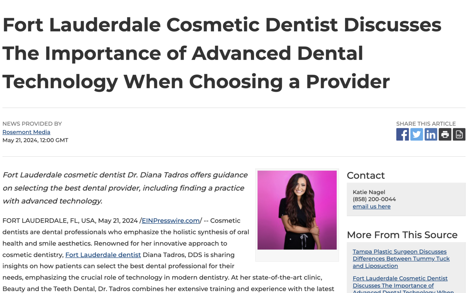 : Dr. Diana Tadros, a Fort Lauderdale cosmetic dentist, suggests strategies for choosing the best dentist, including finding a provider with personalized treatment planning and digital technology offerings.